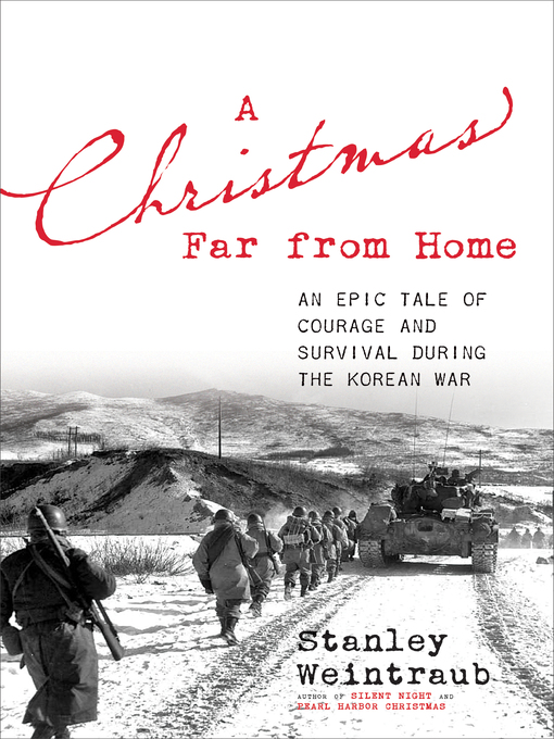 Title details for A Christmas Far from Home by Stanley Weintraub - Available